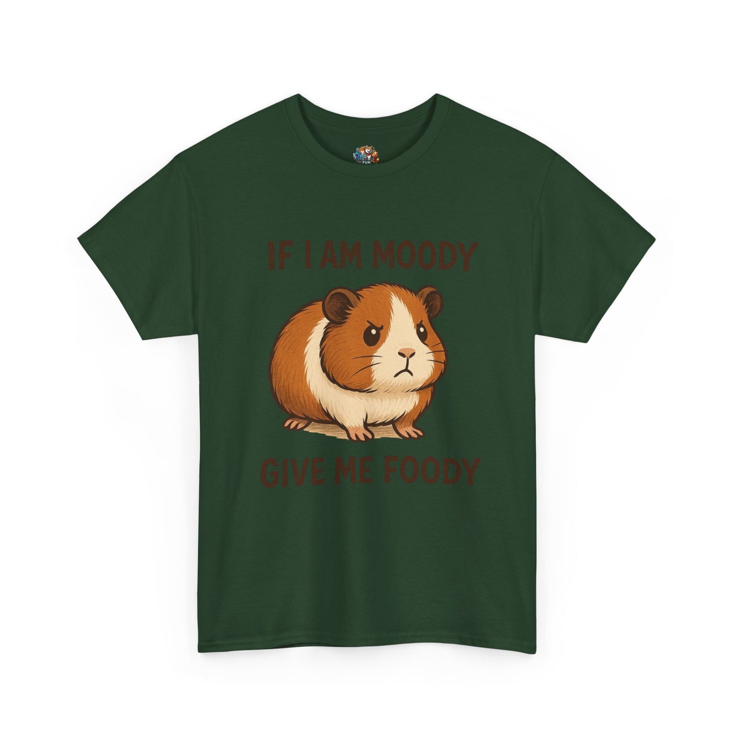 If I am moody give me foody T-shirt